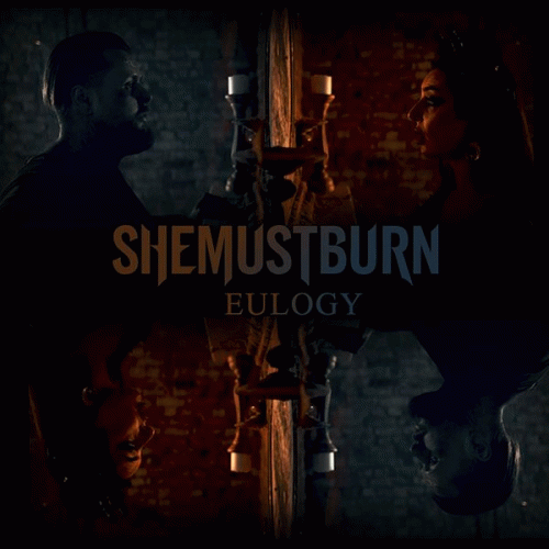 She Must Burn : Eulogy